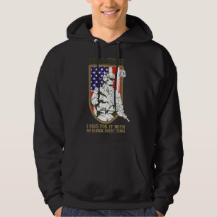 Mens Freedom Isn't Free I Paid For It With My Bloo Hoodie