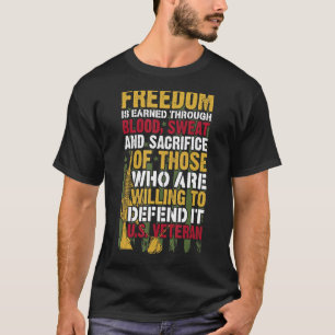 Mens Freedom through Blood Sweat Sacrifice U S Ve T-Shirt