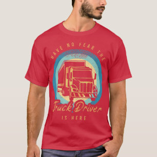 Mens Freight Truck Driver Saying For A Trucker1878 T-Shirt
