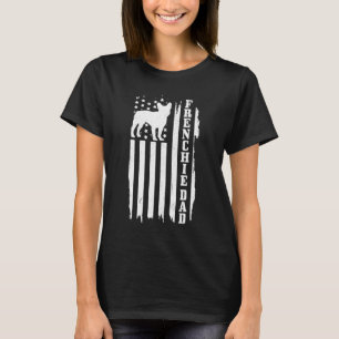 Mens French Bulldog Dad American Flag Patriotic Fr T-Shirt