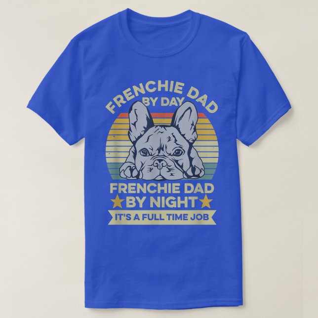 Mens French Bulldog Design for your Frenchie Dad  T-Shirt (Design Front)
