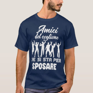 Mens Friends Groom Funny Gift Groom 2021 Cute Brid T-Shirt