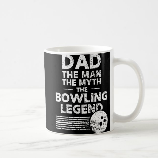 Mens Fun Bowling  For Dad  The Man The Myth  Coffee Mug (Right)