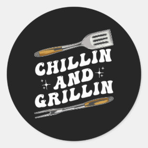 Mens Funny Bbq Chillin And Grillin Classic Round Sticker