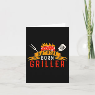 Mens Funny Bbq Natural Born Griller Retro Meat Smo Card