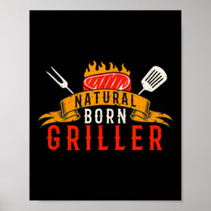 Mens Funny Bbq Natural Born Griller Retro Meat Smo Poster