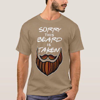 Mens Funny Beard Couple  Sorry his Beard Is aken  T-Shirt