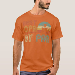 Mens Funny Best Opa By Par Father's Day Golf Lover T-Shirt