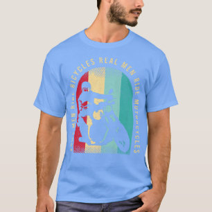 Mens Funny Biker Saying For A Lover Of Motorcycle T-Shirt