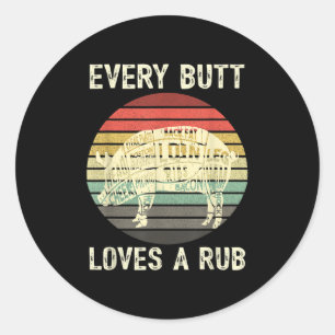 Mens Funny Butt Loves Rub Meat Bbq Smoker Smoking  Classic Round Sticker