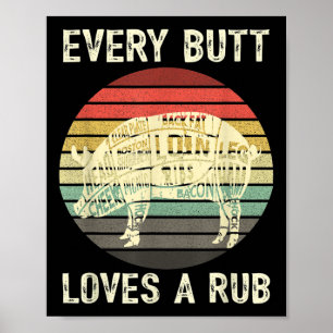 Mens Funny Butt Loves Rub Meat Bbq Smoker Smoking Poster