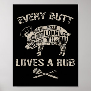 Mens Funny Butt Loves Rub Meat Bbq Smoker Smoking  Poster