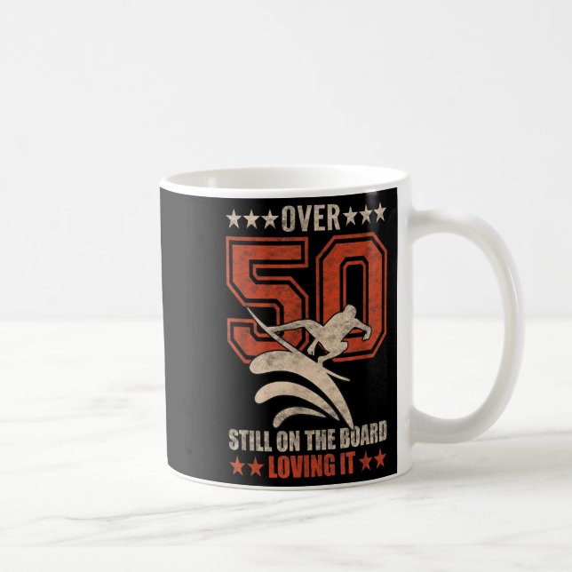Mens Funny Cool Surfer Dude Surfboard 50 Year Old  Coffee Mug (Right)