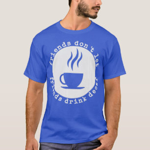 Mens Funny Decaf tshirt Coffee Lover Gift Funny