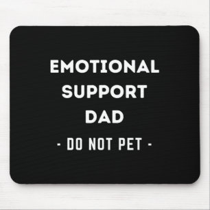 Mens Funny Emotional Support Dad Dog Owner Mouse Pad