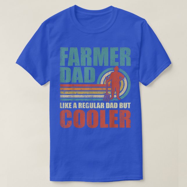 Mens Funny Farmer Dad Like A Regular Dad But Coole T-Shirt (Design Front)