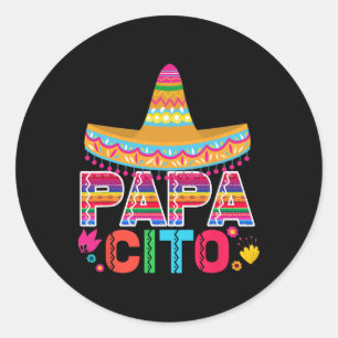 Mens Funny Fathers Day Gift For Men Papacito Dad  Classic Round Sticker