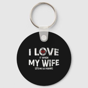 Mens Funny Fishing Quote For Fisherman And Dads  Key Ring
