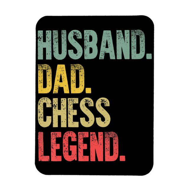Mens Funny Gift Husband Dad Chess Legend Magnet (Vertical)
