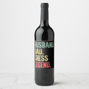 Mens Funny Gift Husband Dad Chess Legend Wine Label