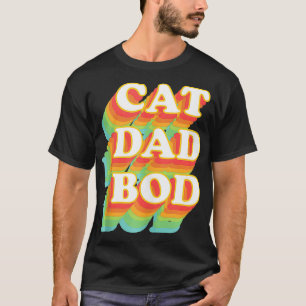 Mens Funny Gifts for Cat Dads Cat Dad Bod Vintage T-Shirt