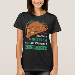 Mens Funny Grandpa  They Call Me Papa Because Part T-Shirt