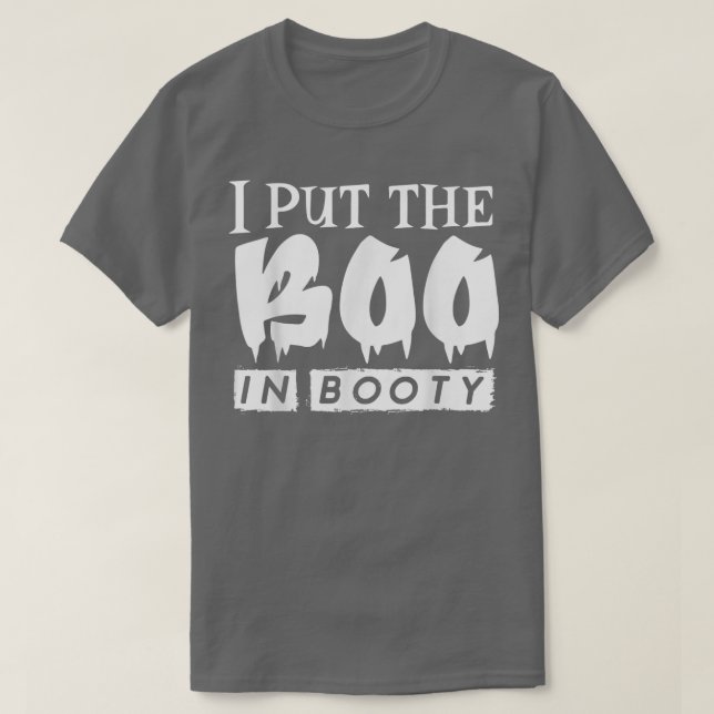 Mens Funny Halloween Quote,I Put The Boo In Booty, T-Shirt (Design Front)