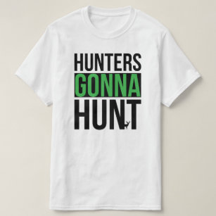 Men's Funny Hunters Gonna Hunting Hunting Shirt