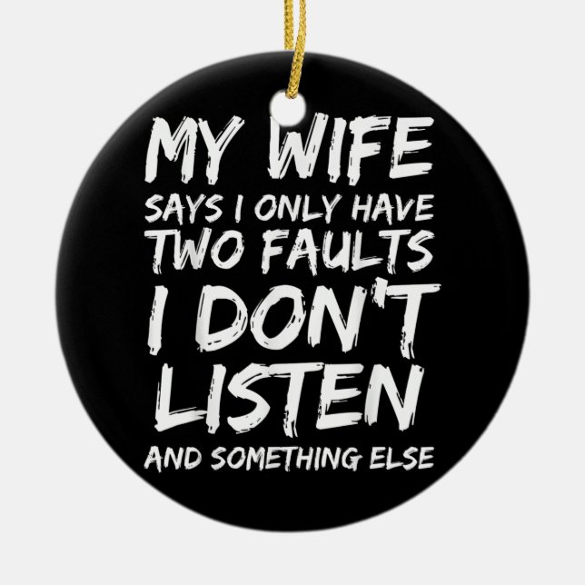 Mens Funny Husband Gift from Wife Husbands Don't Ceramic Tree Decoration (Front)
