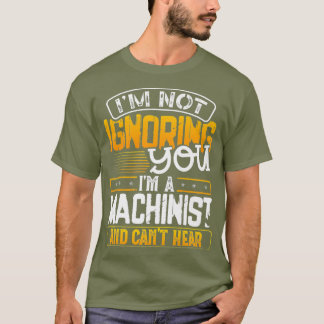 Mens Funny Machinist Operator Vintage Fathers T-Shirt