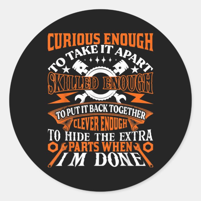 Mens Funny Mechanic Curious Skilled Clever Classic Round Sticker (Front)