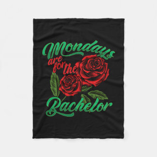 Mens funny mondays are for bachelor flowers rose fleece blanket