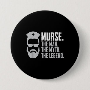 Mens Funny Murse 7.5 Cm Round Badge