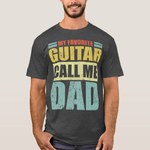 Mens Funny My Favourite Guitar Calls Me Dad Father T-Shirt