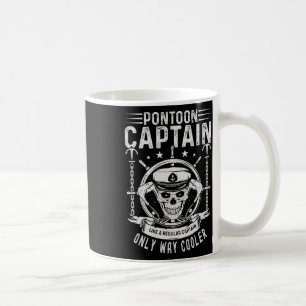 Men's Funny Pontoon Captain Boat Captain Way Coole Coffee Mug