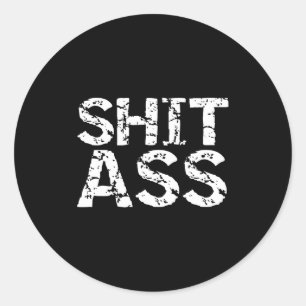 Mens Funny Quote Gag Gift Joke For Men Sarcastic P Classic Round Sticker