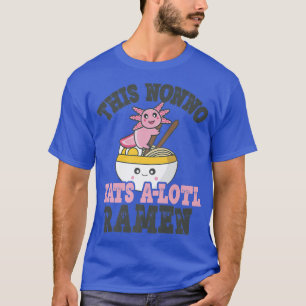 Mens Funny Ramen Loving Nonno Cute Axolotl Eating T-Shirt
