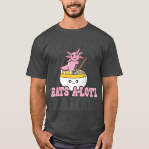 Mens Funny Ramen Loving Pere Cute Axolotl Eating R T-Shirt