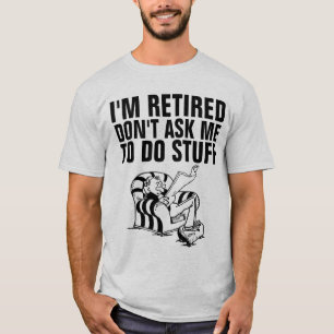 MEN'S FUNNY RETIREMENT RETIRED T-SHIRTS