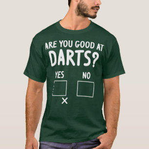 Mens Funny Sarcastic Darts Sports Gift Idea For T-Shirt