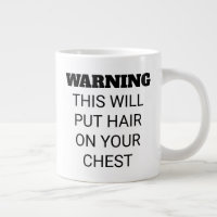 Mens Funny Strong Caffeine Will Put Hair On Chest