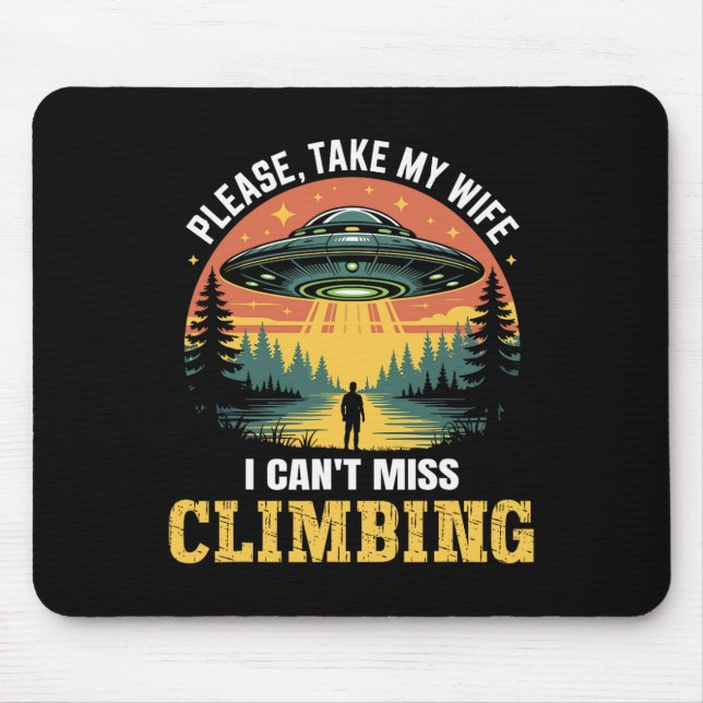 Mens Funny Ufo Climbing Joke Alien Abduction Retro Mouse Pad (Front)