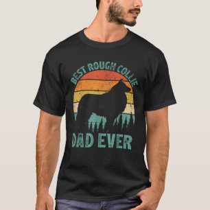 Mens Funny Vintage Best Rough Collie Dad Ever Fath T-Shirt