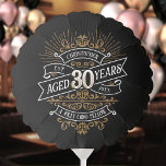 Mens Funny Whiskey 30th Birthday Balloon<br><div class="desc">Celebrate the big 3-0 with style and humour with this vintage whiskey label-inspired birthday design. The black, gold, and white typography is ornate and elegant, giving it a classic retro vintage feel. Perfect for man (or woman!) in your life who loves their scotch, spirits, bourbon, and other liquor drinks. Features...</div>