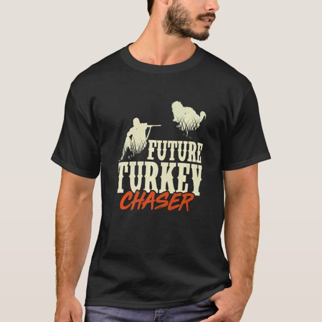 Mens Future Turkey Chaser Turkey Hunter Loves Hunt T-Shirt (Front)