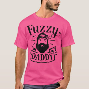 Mens Fuzzy Daddy Funny for Hipster Beard Father T-Shirt
