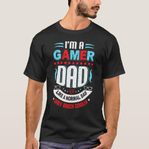 Mens Gamer Dad Like A Normal Dad Video Game Father T-Shirt