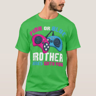 Mens Gamer Gender Reveal Pink Or Blue Brother Game T-Shirt
