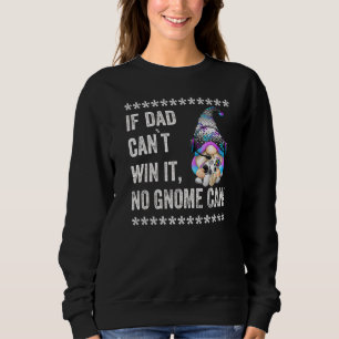 Mens Gamer Grandpa If Dad Cant Win It No Gnome Can Sweatshirt