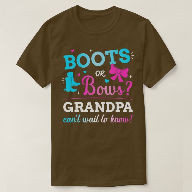 Mens Gender reveal boots or bows grandpa matching  T-Shirt (Design Front)